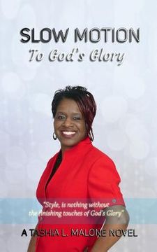 portada Slow Motion: To God's Glory (in English)