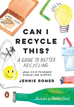 portada Can i Recycle This? A Guide to Better Recycling and how to Reduce Single-Use Plastics (en Inglés)