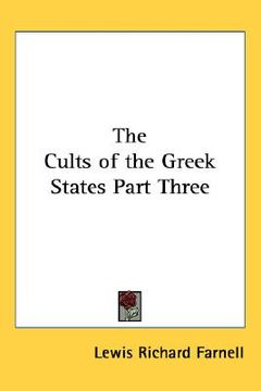 portada the cults of the greek states part three (en Inglés)
