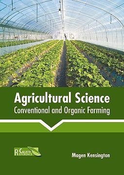 portada Agricultural Science: Conventional and Organic Farming (en Inglés)