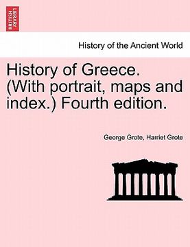 portada history of greece. (with portrait, maps and index.) fourth edition.