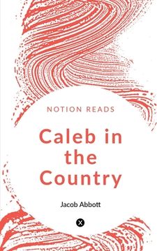 portada Caleb in the Country (in English)