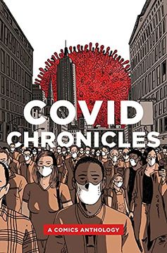 portada Covid Chronicles: A Comics Anthology (en Inglés)