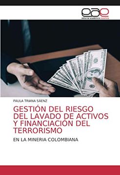 portada Gestión del Riesgo del Lavado de Activos y Financiación del Terrorismo: En la Mineria Colombiana