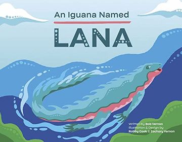 portada An Iguana Named Lana (en Inglés)