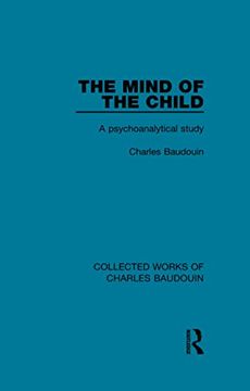 portada The Mind of the Child: A Psychoanalytical Study (en Inglés)