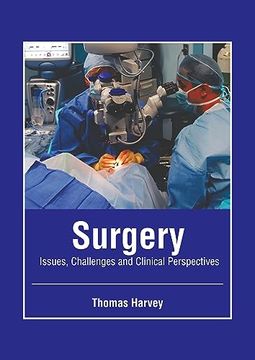 portada Surgery: Issues, Challenges and Clinical Perspectives (en Inglés)