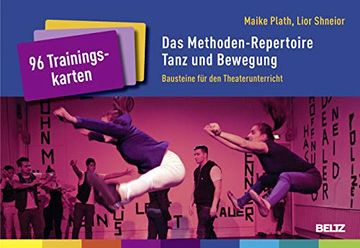 portada Das Methoden-Repertoire Tanz und Bewegung: Bausteine für den Theaterunterricht. 96 Trainingskarten mit Booklet