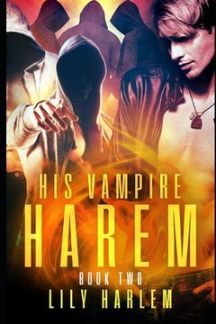 portada His Vampire Harem Book Two: Harem Paranormal Romance (Gay) (en Inglés)