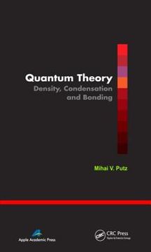 portada Quantum Theory: Density, Condensation, and Bonding (en Inglés)