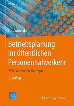 portada Betriebsplanung im Öffentlichen Personennahverkehr: Ziele, Methoden, Konzepte (en Alemán)
