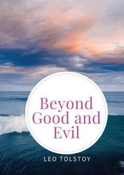 portada Beyond Good and Evil: Prelude to a Philosophy of the Future (en Inglés)