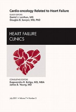 portada Cardio-Oncology Related to Heart Failure, an Issue of Heart Failure Clinics: Volume 7-3 (in English)