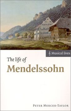 portada The Life of Mendelssohn Paperback (Musical Lives) (en Inglés)