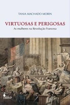 portada Virtuosas E Perigosas (en Portugués)