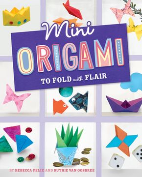 portada Mini Origami to Fold with Flair (in English)