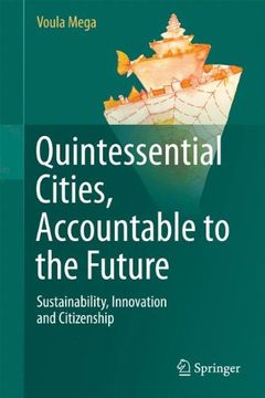 portada Quintessential Cities, Accountable to the Future: Sustainability, Innovation and Citizenship