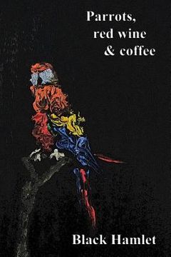 portada Parrots, red wine & coffee (in English)