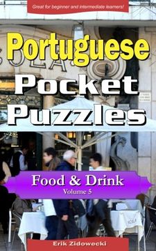 portada Portugese Pocket Puzzles - Food & Drink - Volume 5: A collection of puzzles and quizzes to aid your language learning (Portuguese Edition)