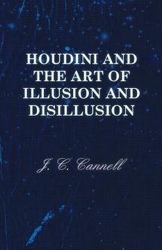 portada houdini and the art of illusion and disillusion