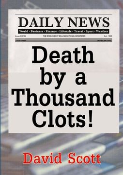 portada Death by a Thousand Clots! (en Inglés)