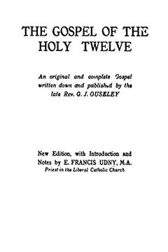 portada The Gospel of the Holy Twelve (en Inglés)