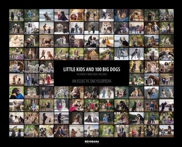 portada Little Kids and 100 big Dogs: An Eclectic Encyclopedia (en Inglés)