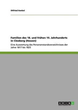 portada Familien des 18. und frühen 19. Jahrhunderts in Cleeberg (Hessen): Eine Auswertung des Personenstandsverzeichnisses der Jahre 1817 bis 1825