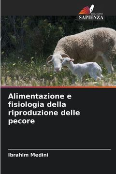 portada Alimentazione e fisiologia della riproduzione delle pecore (en Italiano)