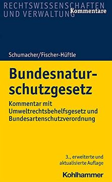portada Bundesnaturschutzgesetz: Kommentar Mit Umweltrechtsbehelfsgesetz Und Bundesartenschutzverordnung (en Alemán)