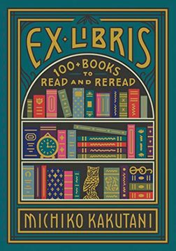 portada Ex Libris: 100+ Books to Read and Reread (in English)