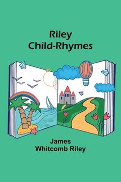 portada Riley Child-Rhymes (en Inglés)