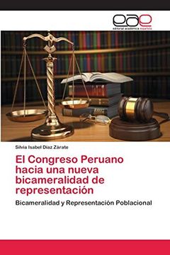 portada El Congreso Peruano Hacia una Nueva Bicameralidad de Representación