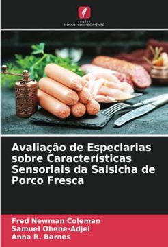 portada Avaliação de Especiarias Sobre Características Sensoriais da Salsicha de Porco Fresca: De