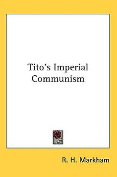 portada tito's imperial communism (in English)