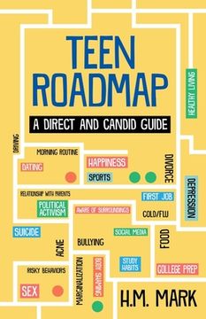 portada Teen Roadmap: A Direct and Candid Guide (en Inglés)