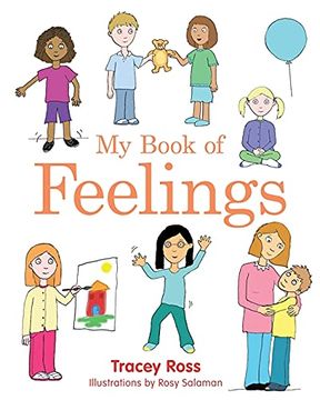 portada My Book of Feelings: A Book to Help Children with Attachment Difficulties, Learning or Developmental Disabilities Understand Their Emotions (en Inglés)