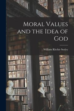 portada Moral Values and the Idea of God