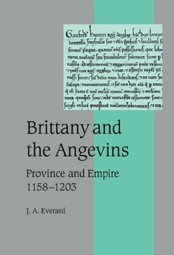 portada Brittany and the Angevins: Province and Empire 1158 1203 (Cambridge Studies in Medieval Life and Thought: Fourth Series) (en Inglés)