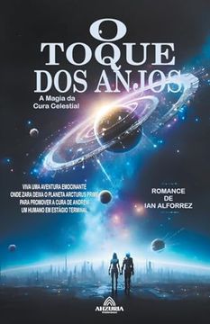 portada O Toque Dos Anjos - A Magia da Cura Celestial (en Portugués)