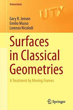 portada Surfaces in Classical Geometries: A Treatment by Moving Frames (Universitext) 