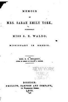 portada Memoir of Mrs. Sarah Emily York, Formerly Miss S.E. Waldo, Missionary in Greece