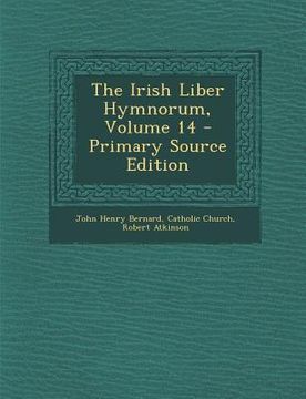 portada The Irish Liber Hymnorum, Volume 14 (en Latin)