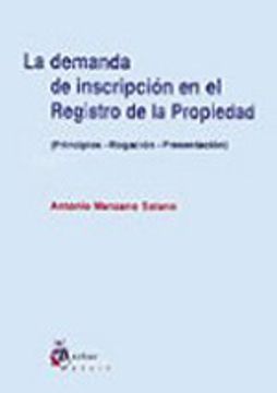 portada Demanda de inscripcion en el registro de la propiedad (principios - rogacion - presentacion)