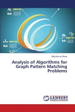 portada Analysis of Algorithms for Graph Pattern Matching Problems (en Inglés)