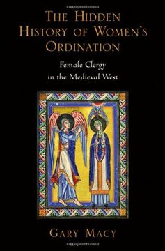 portada The Hidden History of Women's Ordination: Female Clergy in the Medieval West 
