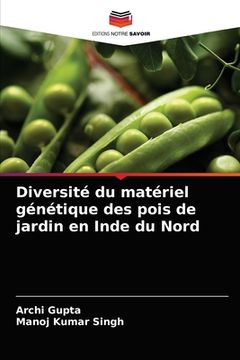 portada Diversité du matériel génétique des pois de jardin en Inde du Nord (en Francés)