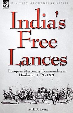 portada india's free lances: european mercenary commanders in hindustan 1770-1820 (en Inglés)