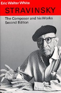 portada Stravinsky: The Composer and his Works (en Inglés)