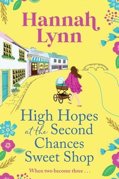 portada High Hopes at the Second Chances Sweet Shop (en Inglés)